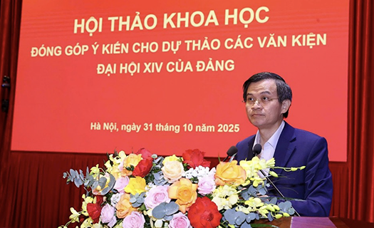 HỘI THẢO KHOA HỌC "ĐÓNG GÓP Ý KIẾN CHO CÁC VĂN KIỆN ĐẠI HỘI XIV CỦA ĐẢNG”